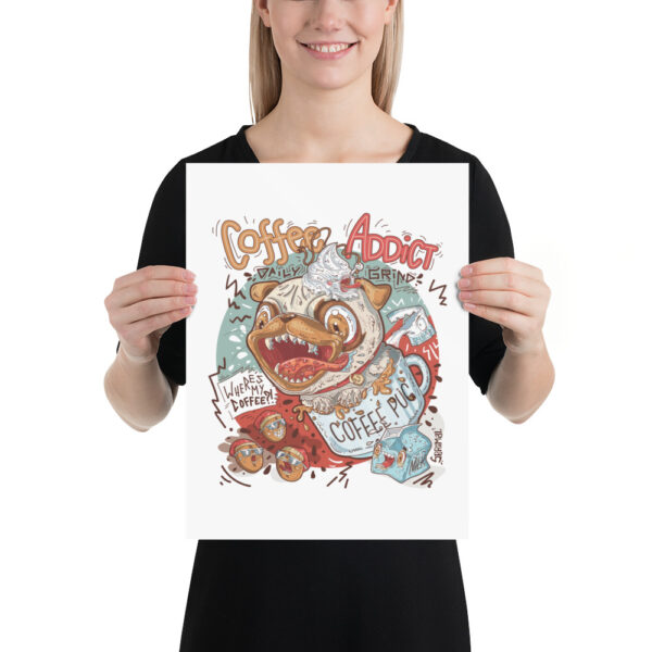 Coffee addict poster - Image 8