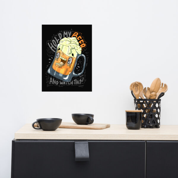 Hold my beer Poster - Image 8