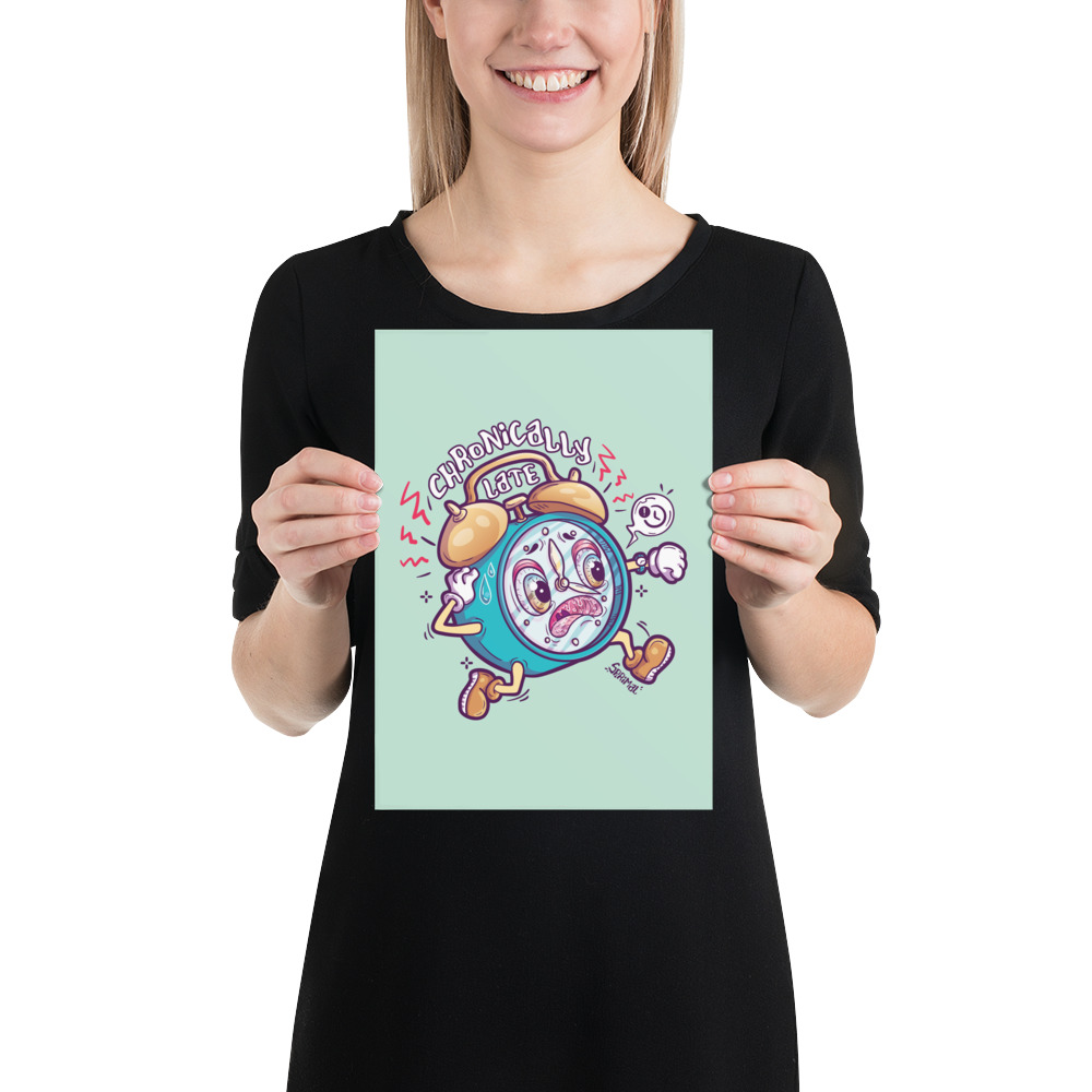 Chronically Late Poster - Image 6