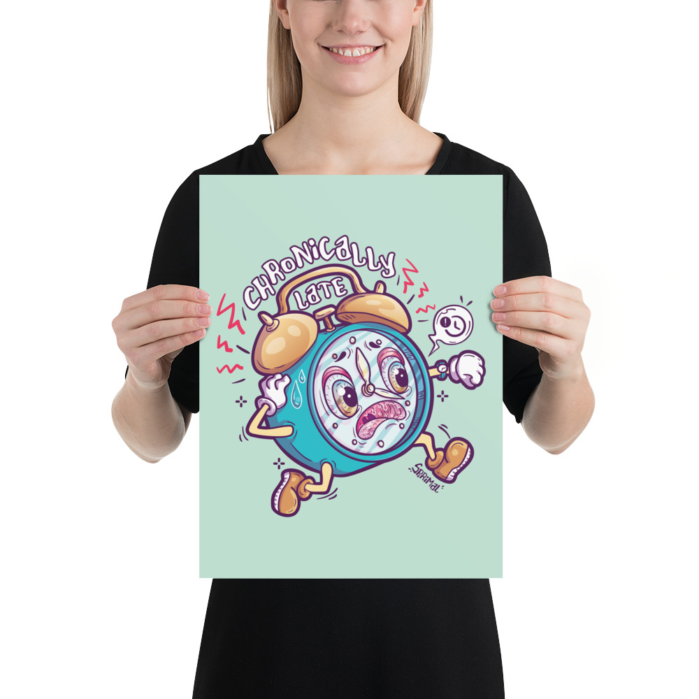 Chronically Late Poster - Image 7